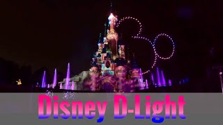 【パリディズニー🇫🇷】30周年限定プロジェクションマッピング✨/Disney D-Light/ショー動画フルバージョン/ドローンショー/2022年9月