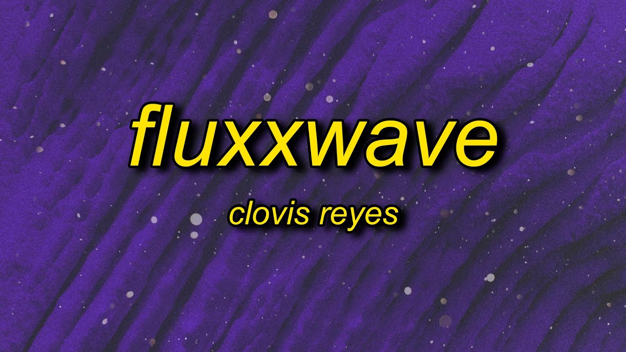 Clovis Reyes Fluxxwave Chords Chordify