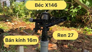 Béc tưới cây x146 ren 27 chuyên tưới rau màu 0868.50.20.57