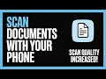 How to Scan Documents with Your Phone – Quick & Easy Tutorial