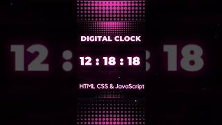 Make a Real-Time Digital Clock with HTML CSS JavaScript 🔥