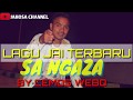 LAGU JAI TERBARU_ SA NGAZA BY _CEMOS WOBO_ JAHOSA CHANNEL 2019