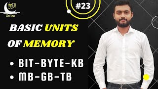 Basic Units of Data storage | Bit, Byte, Word, Kb, Mb, GB, Tb Urdu/Hindi