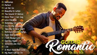 THE 50 BEST INSPIRATIONAL ROMANTIC GUITAR SONGS - Most Beautiful Guitar Music In The World