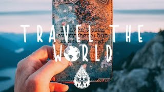 Travel the World ✈️🌍 - An Indie/Pop/Folk Vacation Playlist