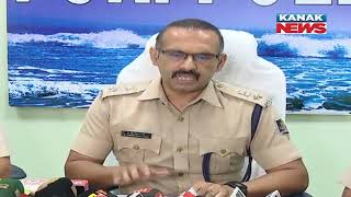 Puri SP Holds Press Meet On Anti Crime Drive