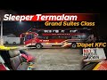 SLEEPER BUS PALING MALAM KE MALANG SERVIS MAKAN DUA KALI [ Agra mas sleeper Jakarta - Malang ]