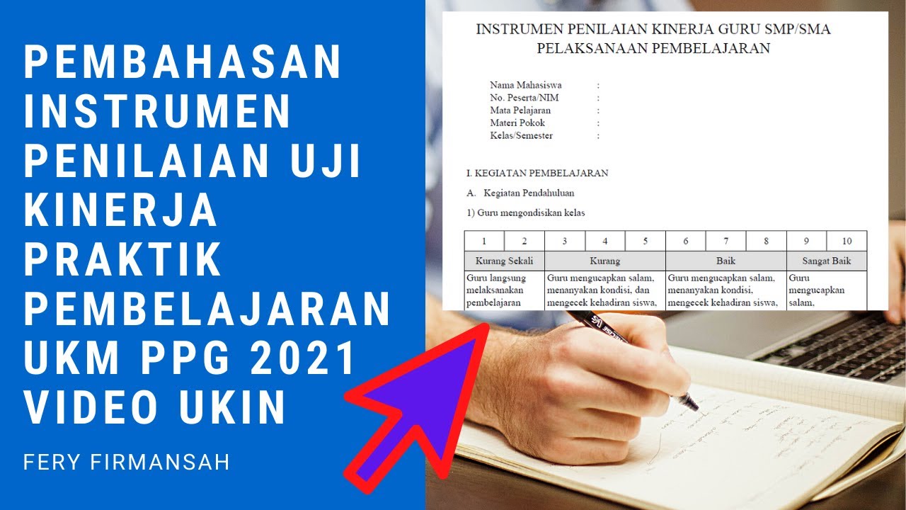 PEMBAHASAN INSTRUMEN PENILAIAN UJI KINERJA PRAKTIK PEMBELAJARAN UKM PPG ...