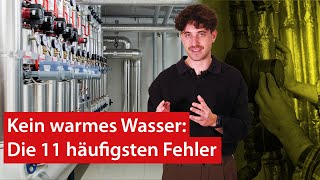 Kein warmes Wasser: Die 11 häufigsten Fehler | haustec EDU