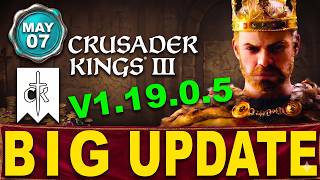 Crusader Kings III Update 1.19.0.5 Patch Just Fixed Some INSANE Bugs…