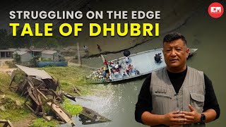 In the shadow of Brahmaputra: Dhubri's battle with erosion and identity