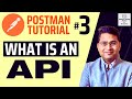 Postman Tutorial #3 - What is an API and How it Works