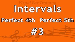 Ear Training Exercise - Intervals: Perfect 4th, Perfect 5th #3