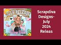 Scrapdiva Designs-July 2024 Release