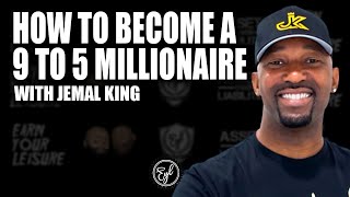 How to Become a 9 to 5 Millionaire