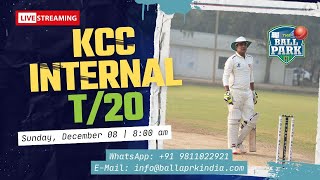 KCC Internal T20 | 8 Dec, 2025 | 8:15 am