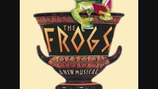 Invocation and Instructions to the Audience (The Frogs: A New Musical)