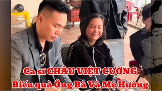 Ca sĩ CHÂU VIỆT CƯỜNG ĐẾN CHÚC TẾT ÔNG BÀ VÀ MẸ HƯỜNG- HOAN HỶ QUÁ .#chauvietcuong #duthien