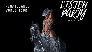 Beyonce - Renaissance LIVE | Live Stream and Hang!