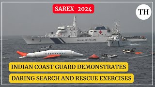 Indian Coast Guard demonstrates daring search and rescue exercises at SAREX-2024