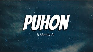 Tj Monterde - Puhon (Lyrics)