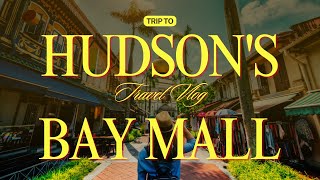 Visited Hudson's Bay Mall, the Apple Store, and an Italian supermarket. Watch now!