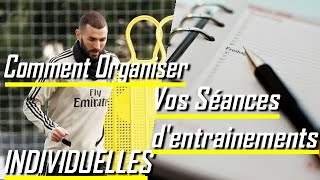 Comment organiser vos sessions d’entraînements individuelles [ Durant la saison ]