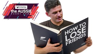 NZ Burning Friends All Over The World | The Aussie Rugby Show - E21 | Rugby News | RugbyPass