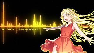 Nightcore - Dragon Night