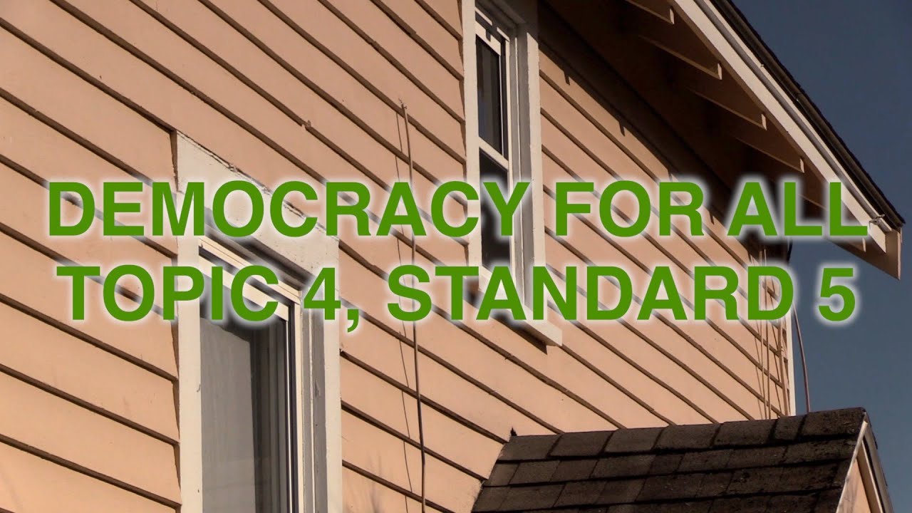 Building Democracy For All: Topic 4, Standard 5 - YouTube