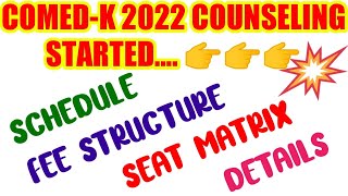 COMEDK 2022 COUNSELLING STARTED...!! FEE STRUCTURE, SEAT MATRIX, SCHEDULE AND COMPLETE DETAILS