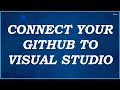 Connect GitHub Account to Visual Studio