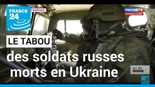Vu de Russie : Le tabou des soldats russes morts en Ukraine • FRANCE 24