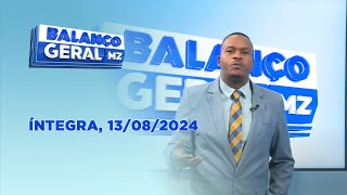 Assista na íntegra o Balaço Geral 13/08/2024