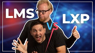LMS vs LXP: Which One is BEST for You?