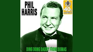 Ding Dong Daddy From Dumas (Remastered)