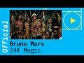 Bruno Mars - 24K Magic (Video)