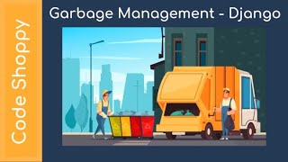 Garbage Management System based on Django Python Web Application