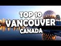 10 Must-See Attractions in Vancouver - Your Ultimate Canada Travel Guide