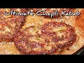 ULTIMATE CHAPLI KABAB