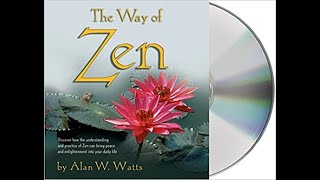 Alan Watts - The Way of Zen [1957]