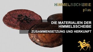 Die Materialien der Himmelsscheibe - Zusammensetzung und Herkunft | Himmelsscheibe plus