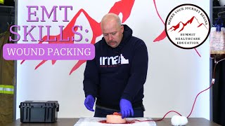 EMT Skills: Wound Packing