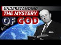 What Is The Mystery Of God? || William Branham
