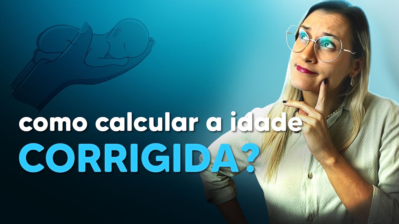 Como Calcular Idade Corrigida Retoedu