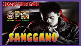 Sanggano Cesar Montano Tagalog action movies