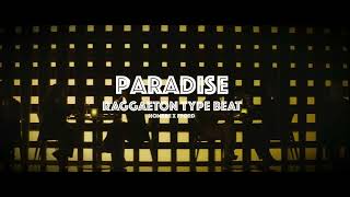 Bad Bunny Type Beat - "Paradise" | Raggaeton Type Beat
