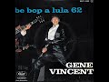 Gene Vincent :  45T Be bop a lula 62.         (  B.B. le  27/03/2023 ).