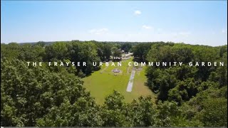 Frayser Community Urban Garden Documentary