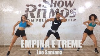Empina e Treme - Léo Santana - Show Ritmos - Coreografia